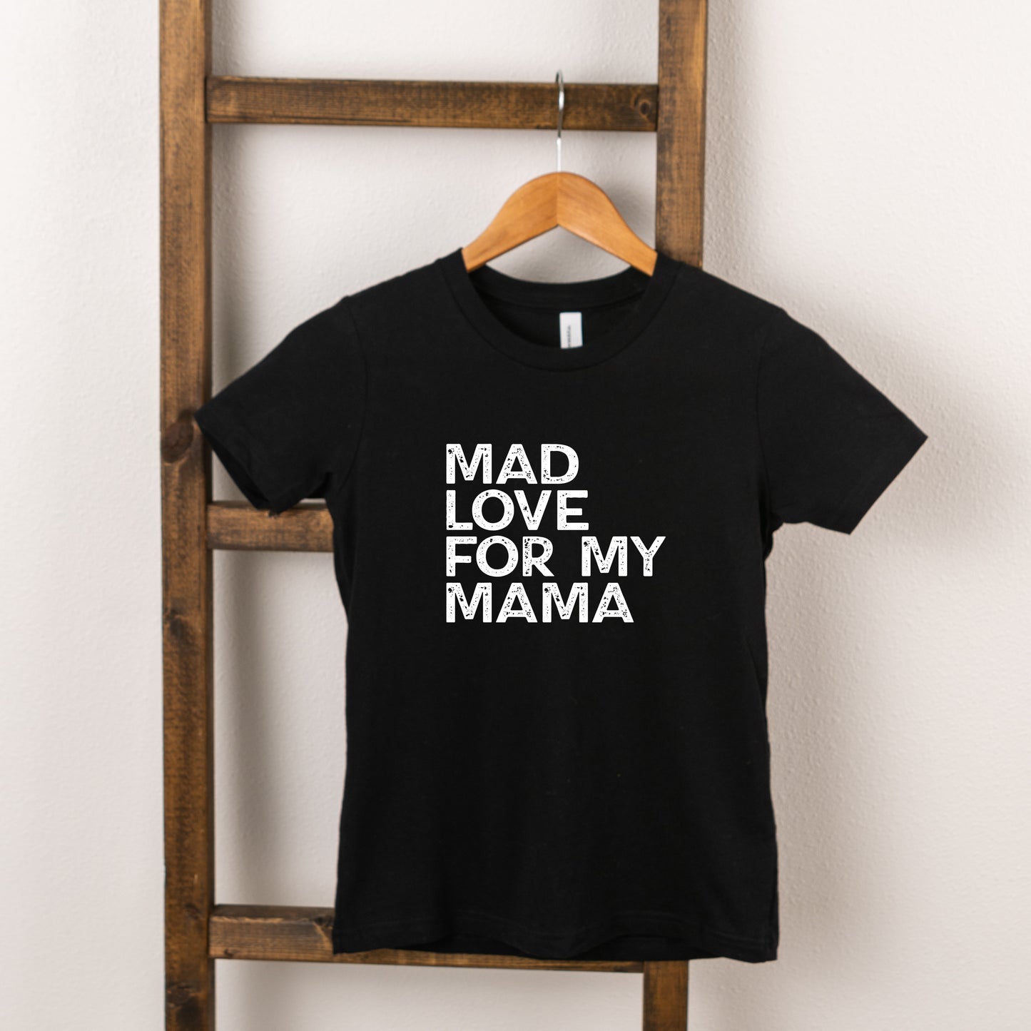 Mad Love For My Mama Distressed | Toddler Short Sleeve Crew Neck