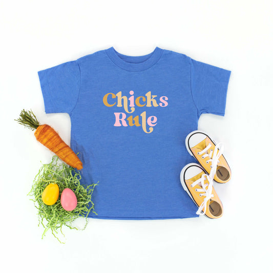Chicks Rule Colorful | Toddler Short Sleeve Crew Neck