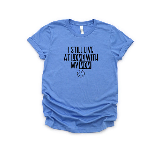 Home With My Mom | Toddler Short Sleeve Crew Neck