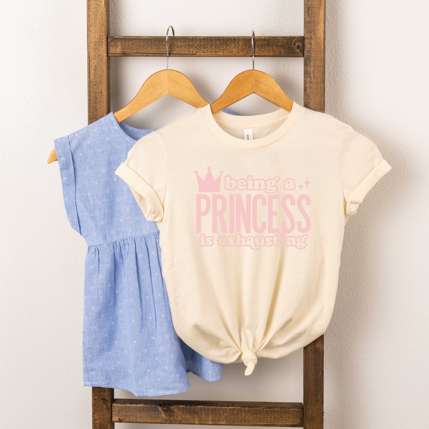 Being A Princess Is Exhausting | Toddler Short Sleeve Crew Neck