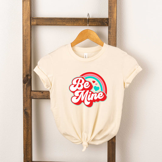 Be Mine Rainbow | Toddler Short Sleeve Crew Neck