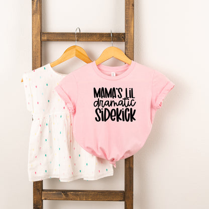 Mama's Lil Dramatic Sidekick | Toddler Short Sleeve Crew Neck