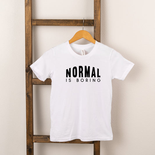 Normal Is Boring | Toddler Short Sleeve Crew Neck
