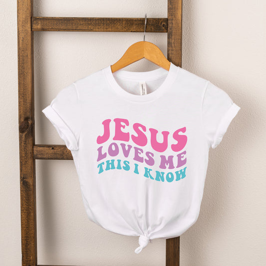 Jesus Loves Me This I Know Wavy | Toddler Short Sleeve Crew Neck