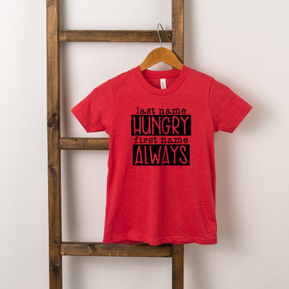 Last Name Hungry | Toddler Short Sleeve Crew Neck