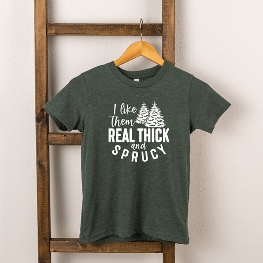 Real Thick And Sprucy | Toddler Short Sleeve Crew Neck