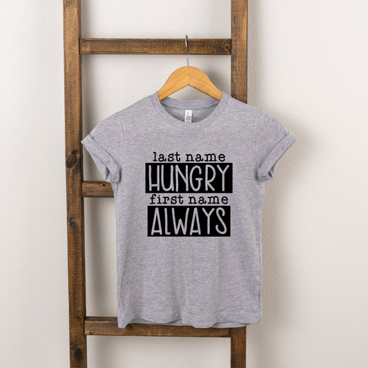 Last Name Hungry | Toddler Short Sleeve Crew Neck