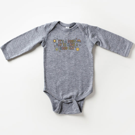 It's A Good Day To Have A Good Day Colorful | Baby Long Sleeve Onesie