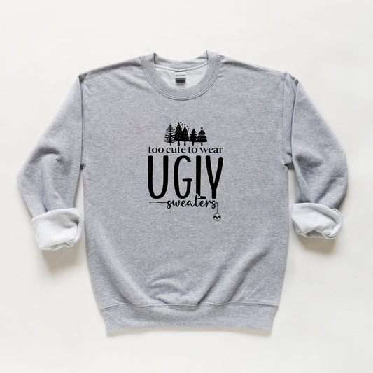 Too Cute For Ugly Sweaters | Youth Sweatshirt