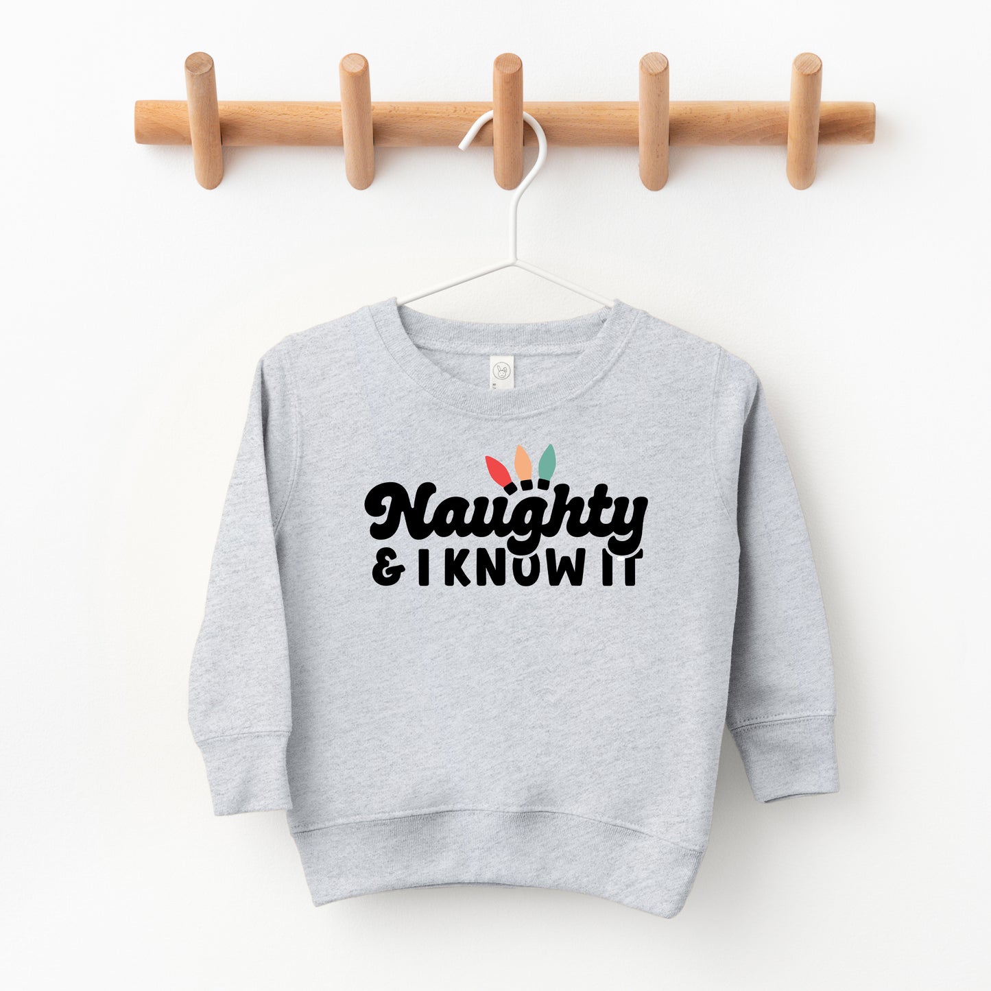 Naughty And I Know It Lights | Toddler Sweatshirt