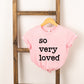 So Very Loved | Toddler Short Sleeve Crew Neck