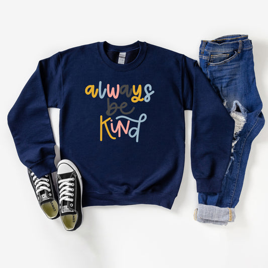 Always Be Kind Colorful | Youth Sweatshirt