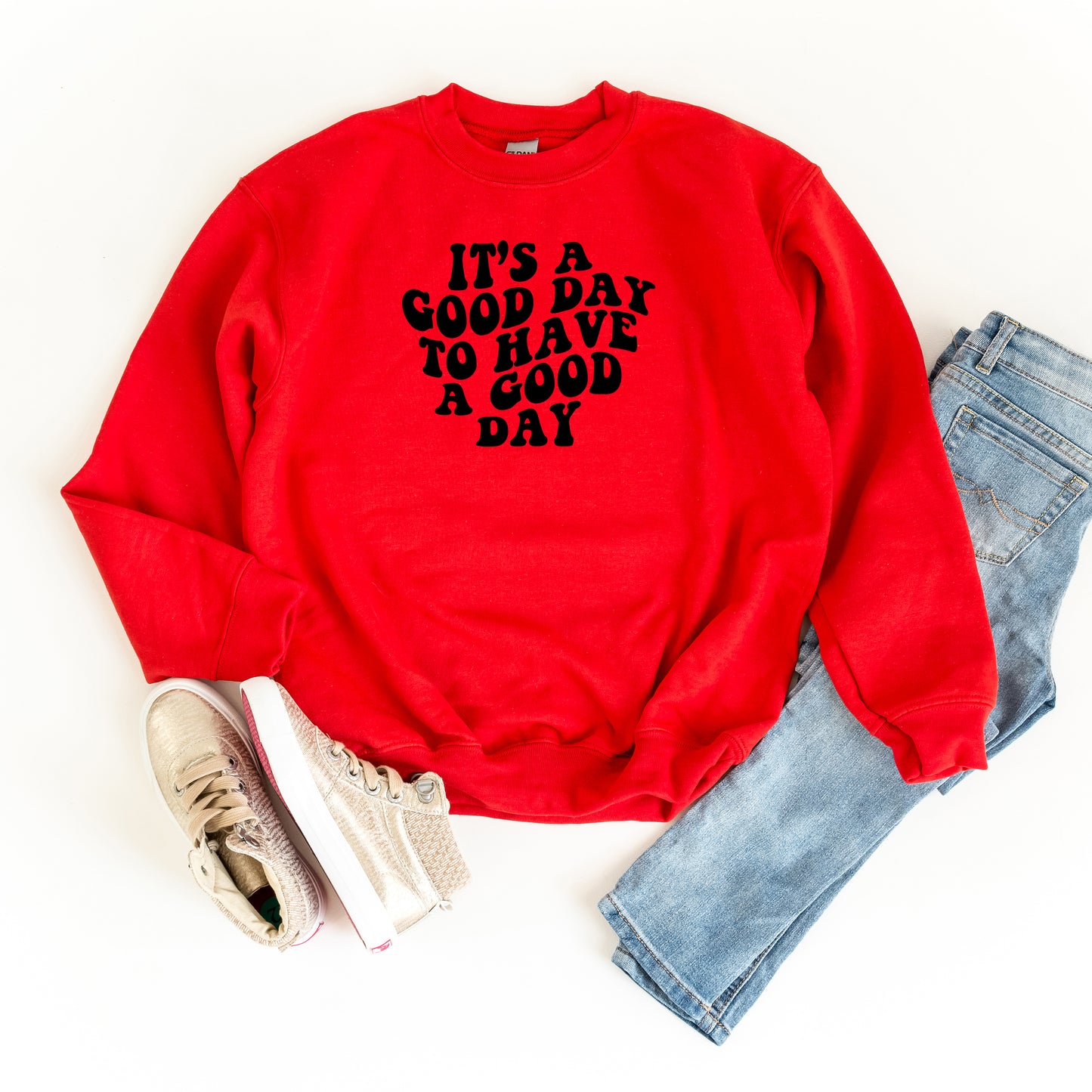 It's A Good Day To Have A Good Day | Youth Sweatshirt