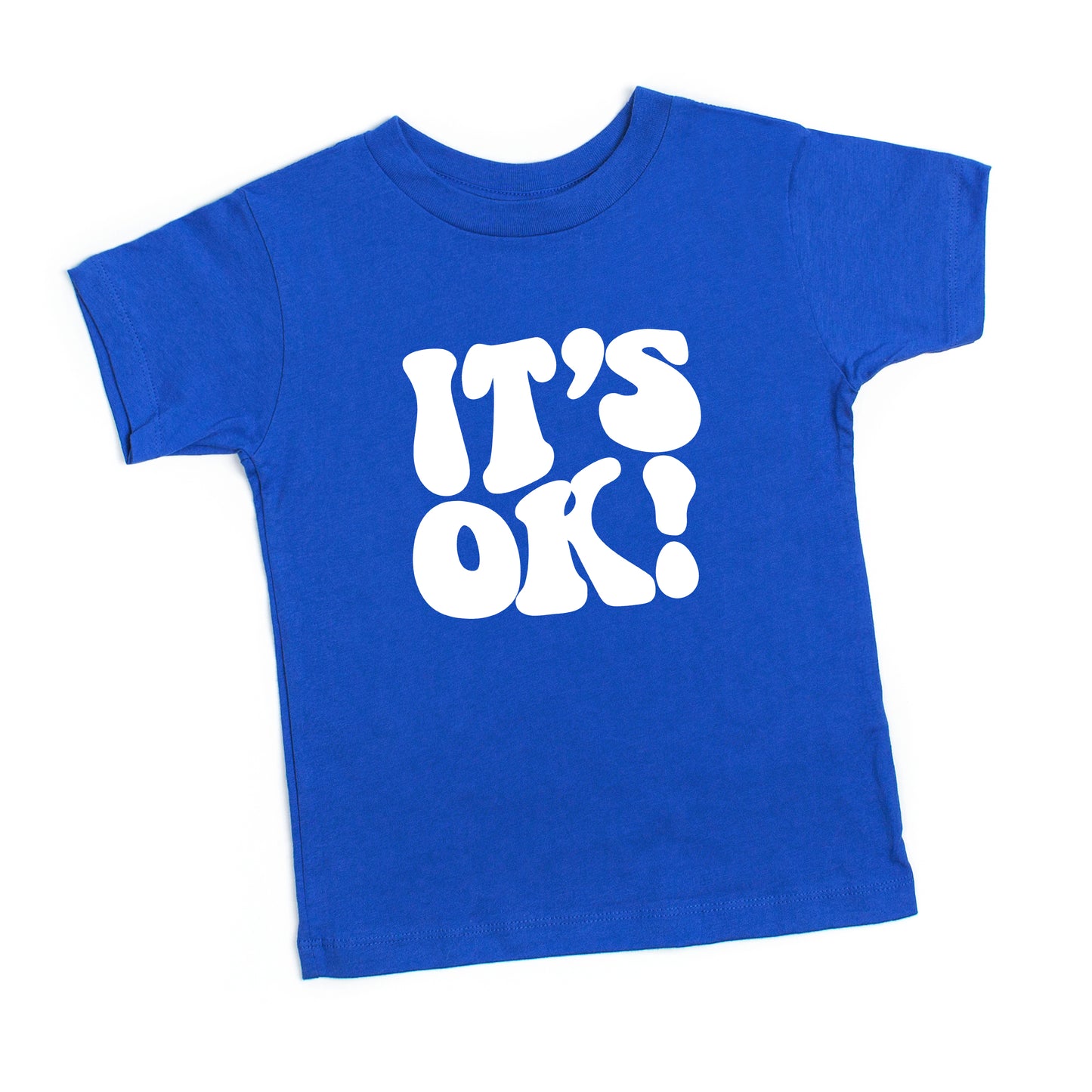 It's Ok | Toddler Short Sleeve Crew Neck