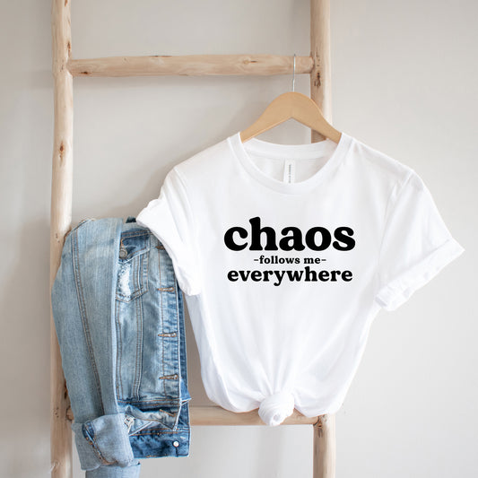 Chaos Follows Me Everywhere / Chaos