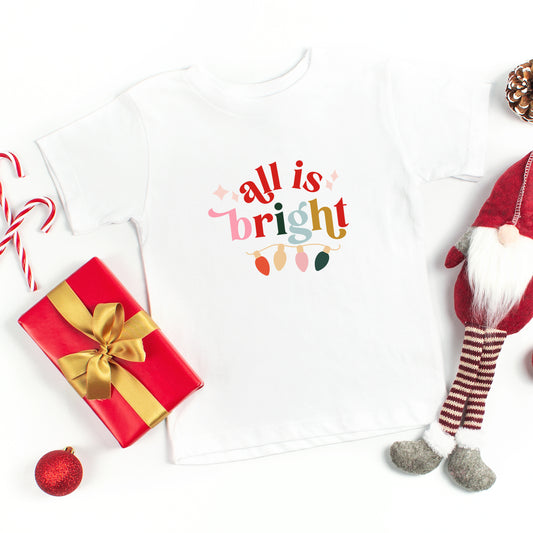 All Is Bright Christmas Lights | Toddler Short Sleeve Crew Neck