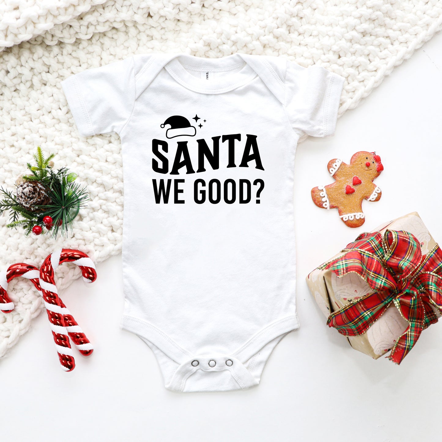 Santa We Good? | Baby Onesie