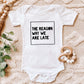 The Reason We Are Late | Baby Onesie