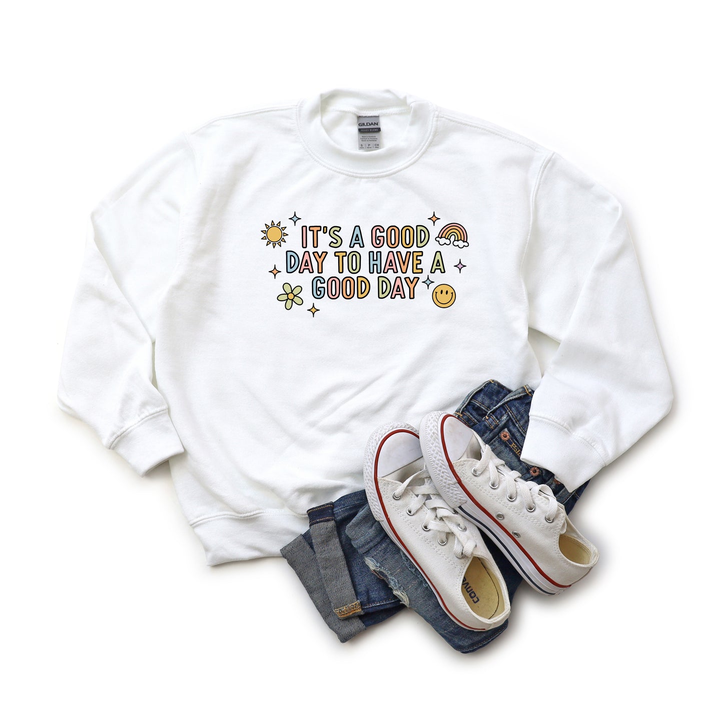 It's A Good Day To Have A Good Day Colorful | Youth Sweatshirt
