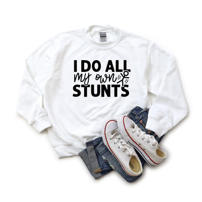 I Do All My Own Stunts | Youth Sweatshirt