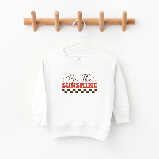 Be The Sunshine Checkered | Toddler Sweatshirt
