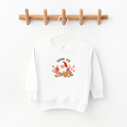 Here To Sleigh | Toddler Sweatshirt