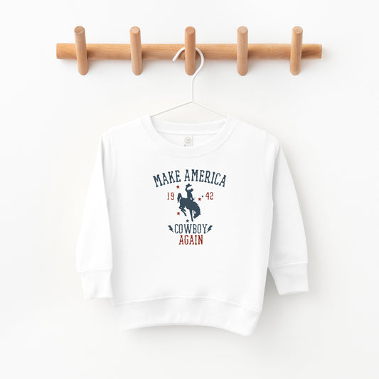 Make America Cowboy Again | Toddler Sweatshirt