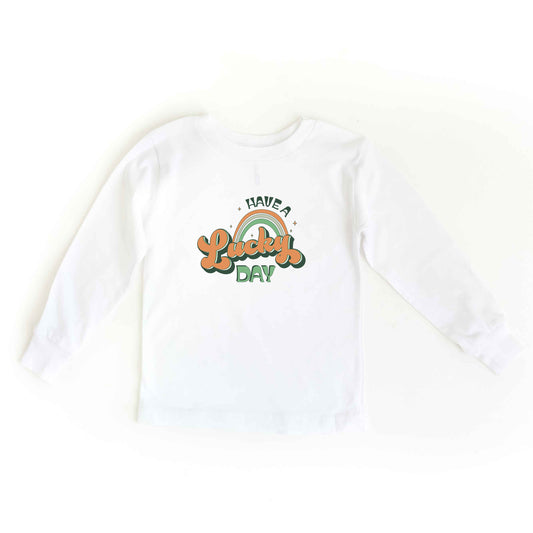 Have A Lucky Day | Toddler Long Sleeve Tee